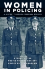 Image for Women in policing  : a history through personal stories