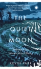 Image for The Quiet Moon: Pathways to an Ancient Way of Being