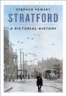 Image for Stratford  : a pictorial history