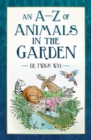 Image for An A-Z of animals in the garden
