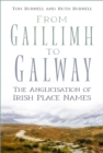 Image for From Gaillimh to Galway: The Anglicisation of Irish Place Names