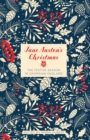 Image for Jane Austen&#39;s Christmas: The Festive Season in Georgian England