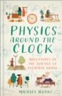 Image for Physics Around the Clock
