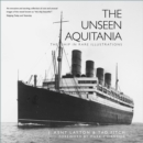Image for The unseen Aquitania  : the ship in rare illustrations