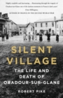 Silent Village - Pike, Robert