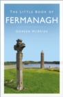 Image for The little book of Fermanagh