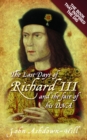 Image for The Last Days of Richard III and the fate of his DNA