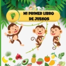 Image for Mi Primer Libro de Juegos para ninos 3-7 Anos