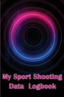 Image for My Sport Shooting Data Logbook