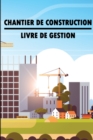 Image for Chantier de Construction Livre de Gestion