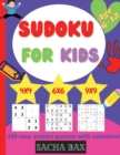 Image for Sudoku For Kids 6-12 year : The hottest 350 easy and addictive Sudoku puzzles for kids and beginners 4x4, 6x6 and 9x9. With solutions!