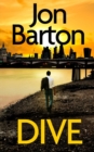 Image for DIVE a totally gripping, breathlessly twisty crime mystery
