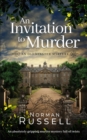 Image for AN INVITATION TO MURDER an absolutely gripping murder mystery full of twists