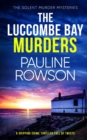 Image for THE LUCCOMBE BAY MURDERS a gripping crime thriller full of twists