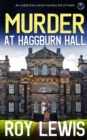 Image for MURDER AT HAGGBURN HALL an addictive crime mystery full of twists