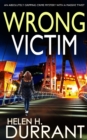 Image for WRONG VICTIM an absolutely gripping crime mystery with a massive twist