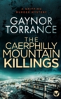 Image for THE CAERPHILLY MOUNTAIN KILLINGS a gripping murder mystery