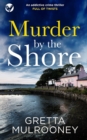 Image for MURDER BY THE SHORE an addictive crime thriller full of twists