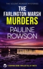 Image for THE FARLINGTON MARSH MURDERS a gripping crime thriller full of twists