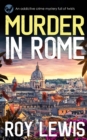 Image for MURDER IN ROME an addictive crime mystery full of twists
