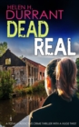 Image for DEAD REAL a totally addictive crime thriller with a huge twist