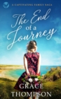 Image for THE END OF A JOURNEY a captivating family saga