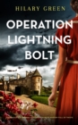 Image for OPERATION LIGHTNING BOLT an absolutely gripping historical murder mystery full of twists
