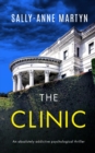 Image for THE CLINIC an absolutely addictive psychological thriller