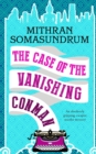 Image for THE CASE OF THE VANISHING CONMAN an absolutely gripping, escapist murder mystery