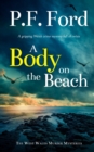 Image for A BODY ON THE BEACH a gripping Welsh crime mystery full of twists