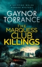 Image for THE MARQUESS CLUB KILLINGS a gripping Welsh murder mystery