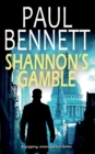Image for SHANNON&#39;S GAMBLE a gripping, action-packed thriller