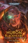 Image for Huron Blackheart: Master of the Maelstrom