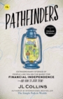 Image for Pathfinders: Extraordinary Stories of People Like You on the Quest for Financial Independence - And How to Join Them