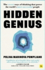 Image for Hidden genius  : the secret ways of thinking that power the world&#39;s most successful people
