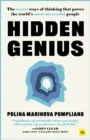 Image for Hidden Genius: The Secret Ways of Thinking That Power the World&#39;s Most Successful People