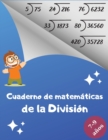 Image for Cuaderno de matematicas de la division, 7-9 anos