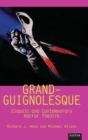 Image for Grand-Guignolesque  : classic and contemporary horror theatre