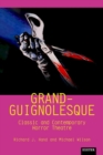 Image for Grand-Guignolesque: Classic and Contemporary Horror Theatre