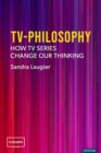 Image for TV-Philosophy: How TV Series Change Our Thinking