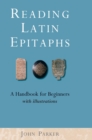 Image for Reading Latin Epitaphs