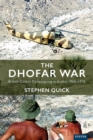 Image for The Dhofar War: British covert campaigning in Arabia 1965-1975
