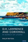 Image for D.H Lawrence &amp; Cornwall  : in search of utopia
