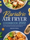 Image for Bariatric Air Fryer Cookbook 2022