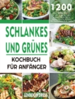 Image for Schlankes und Grunes Kochbuch fur Anfanger