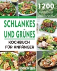 Image for Schlankes und Grunes Kochbuch fur Anfanger