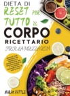 Image for Dieta Di Reset Per Tutto Il Corpo Ricettario Per La Mezza Eta
