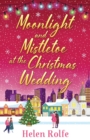 Image for Moonlight and mistletoe at the Christmas wedding