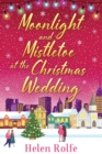 Image for Moonlight and Mistletoe at the Christmas Wedding