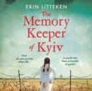 Image for The Memory Keeper of Kyiv